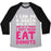 Virgin Teez  Baseball Tee 12 SETS OF REPS AND DONUTS WHITE PRINT UNISEX TRI-BLEND BASEBALL TEE