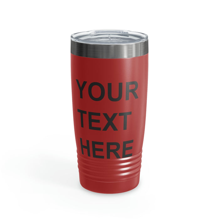 Custom Logo Tumbler, Team Logo Here Tumbler, Personalized Tumbler, Text on a Tumbler, Your Business Logo or Brand Logo Ringneck Tumbler, 20oz