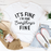 Its Fine Im Fine Everythings Fine Tee