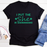 I Put The She In Shenanigans Tee