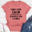 I May Look Calm Tee