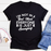 Im Not In A Bad Mood Tee