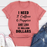 I Need 3 Coffees 6 Puppies And Like 12 Million Dollars Tee
