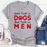 Good Taste In Dogs Tee