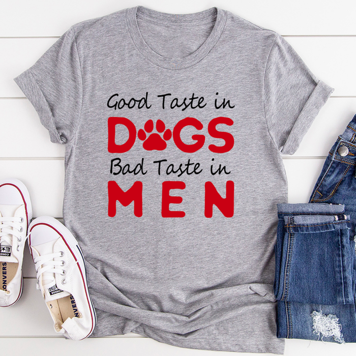 Good Taste In Dogs Tee