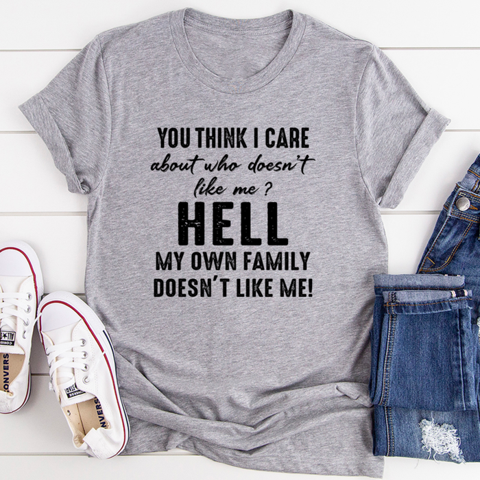 Do You Think I Care Tee