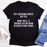 Grandma Would Say Yes Tee
