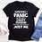 Sometimes I Panic Tee