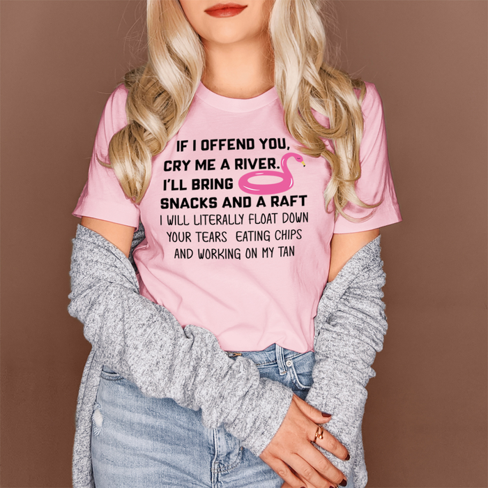 If I Offend You Tee