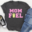 Mom Fuel Tee