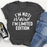 Im Not Weird Tee