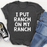 I Put Ranch On My Ranch Tee