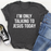 Im Only Talking To Jesus Today Tee