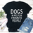 Dogs Are My Favorite People Tee
