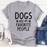 Dogs Are My Favorite People Tee