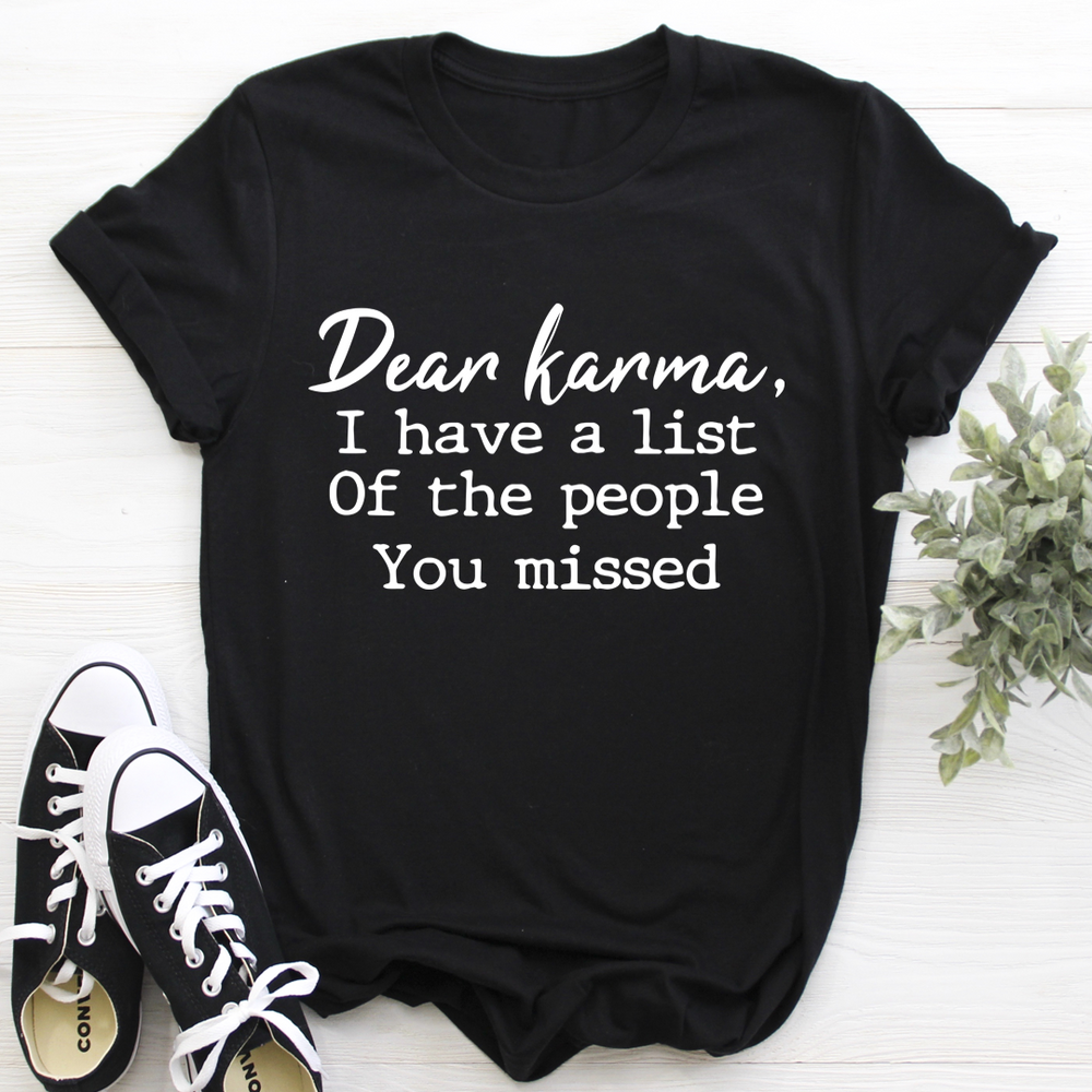 Dear Karma Tee