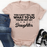 You Cant Tell Me What To Do Youre Not My Daughter Tee