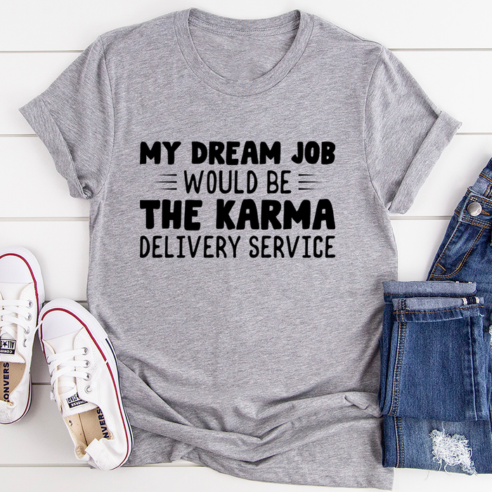 My Dream Job Tee