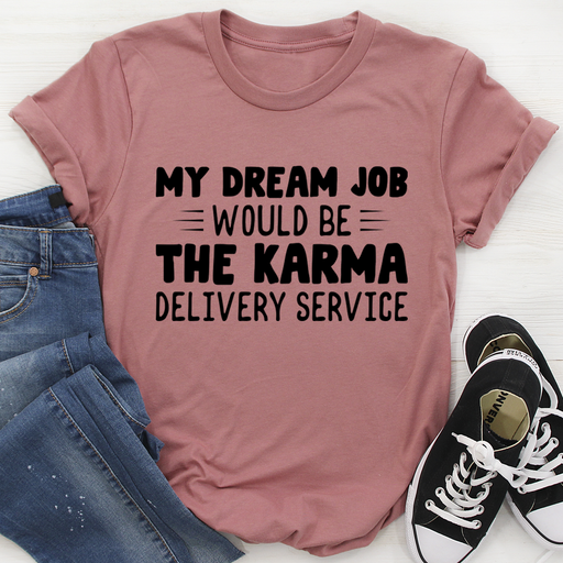 My Dream Job Tee