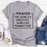 Prayer The Worlds Greatest Wireless Connection Tee