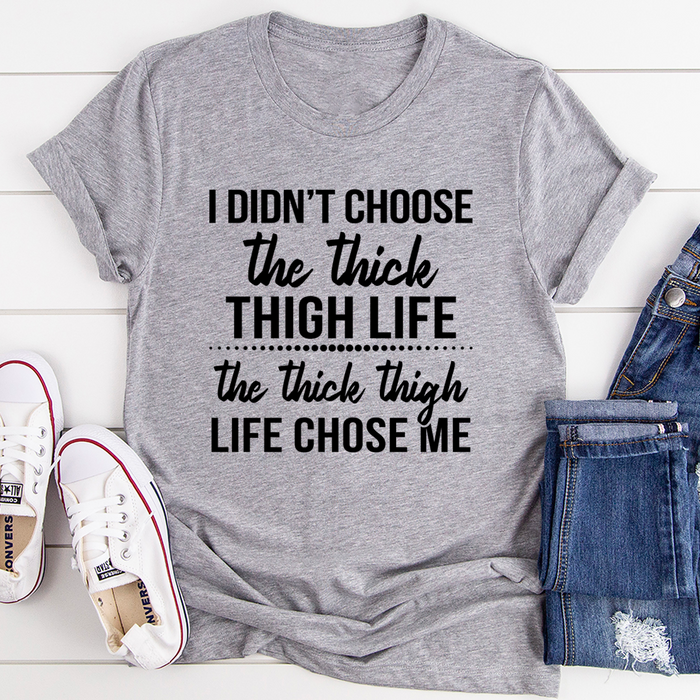 The Thick Thigh Life Tee