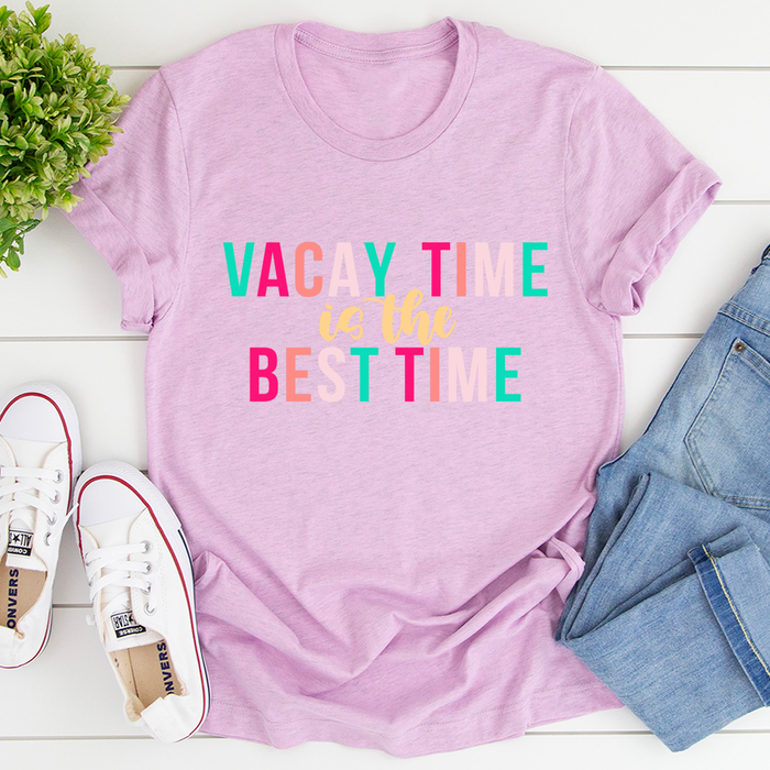 Vacay Time Is The Best Time Tee