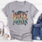 I May Be Crazy But I Make Pretty Babies Tee