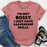 Im Not Bossy I Just Have Leadership Skills Tee