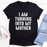 I Am Turning Into My Mother Tee