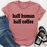Half Human Half Coffee Tee