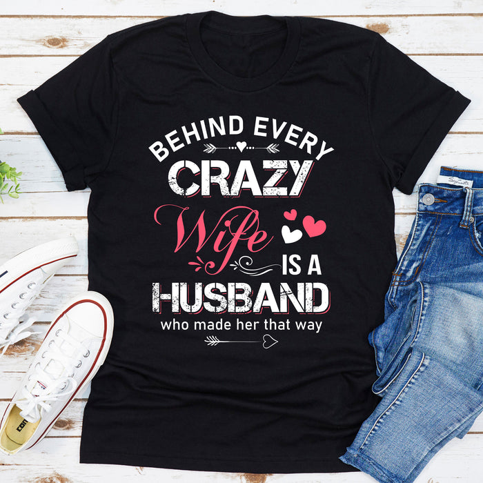 Behind Every Crazy Wife