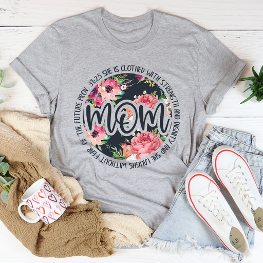 She Is Strong Proverbs Floral Mom Tee