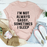 Im Not Always Sassy Sometimes I Sleep Tee