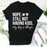 Nope Still Not Having Kids Tee