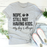 Nope Still Not Having Kids Tee