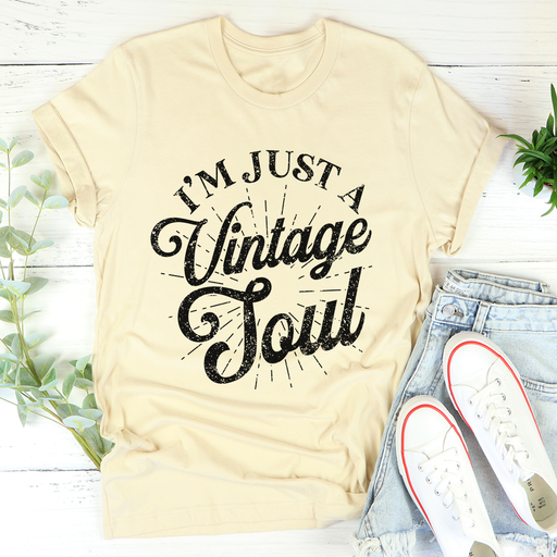 Im Just A Vintage Soul Tee
