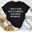 I Havent Lost My Mind Tee