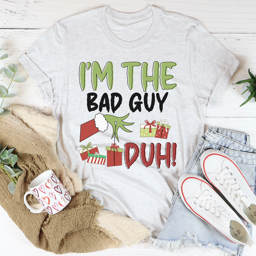 Im The Bad Guy Tee
