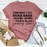 Sometimes I Get Road Rage Tee
