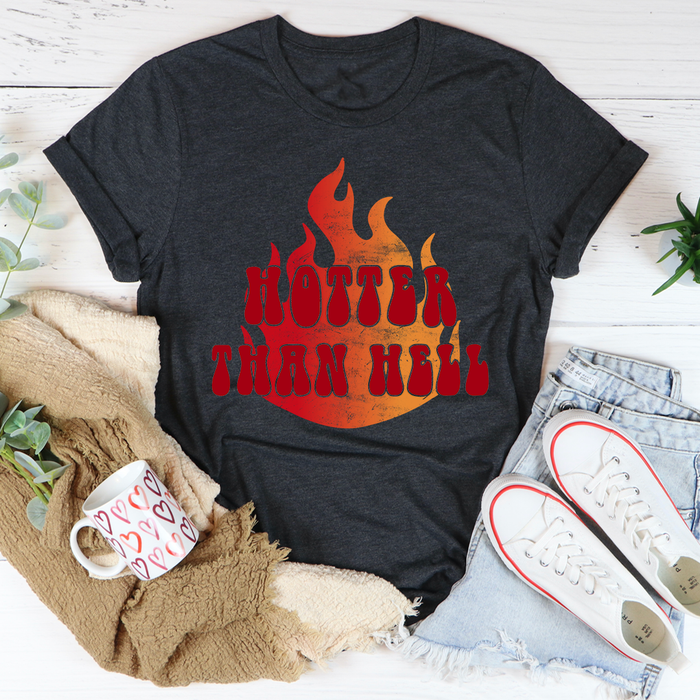 Hotter Than Hell Tee