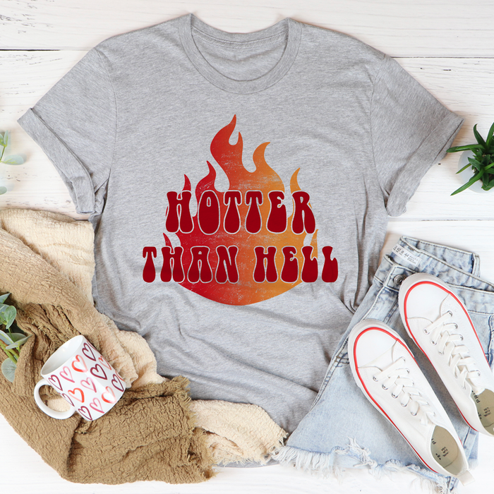 Hotter Than Hell Tee