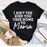I Aint The Kind You Take Home To Mama Tee