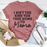 I Aint The Kind You Take Home To Mama Tee