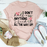 I Dont Half-Ass Anything Tee