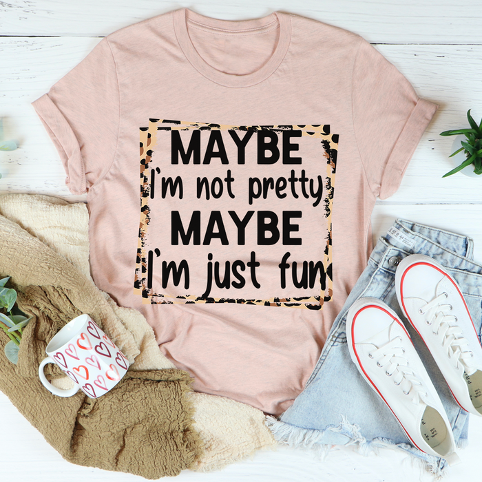 Im Just Fun Tee