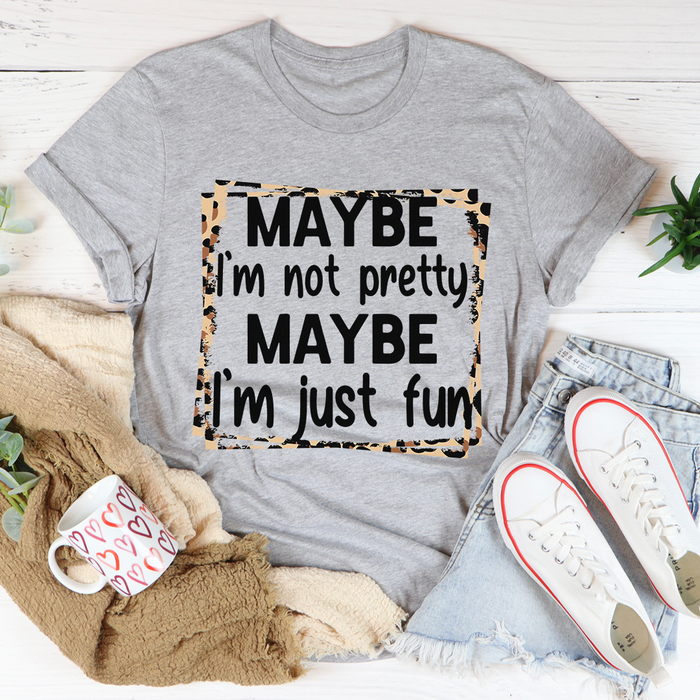 Im Just Fun Tee