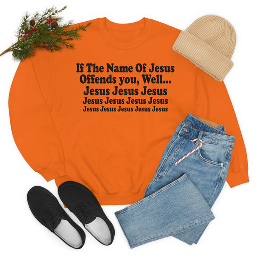 The Name Of Jesus Sweat Shirt