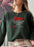 2020 Youre On The Naughty List Sweat Shirt