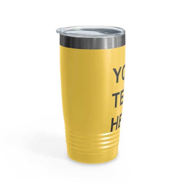 Custom Logo Tumbler, Team Logo Here Tumbler, Personalized Tumbler, Text on a Tumbler, Your Business Logo or Brand Logo Ringneck Tumbler, 20oz