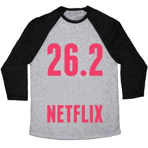 Virgin Teez  Baseball Tee 26.2 HOURS SPENT WATCHING NETFLIX UNISEX TRI-BLEND BASEBALL TEE